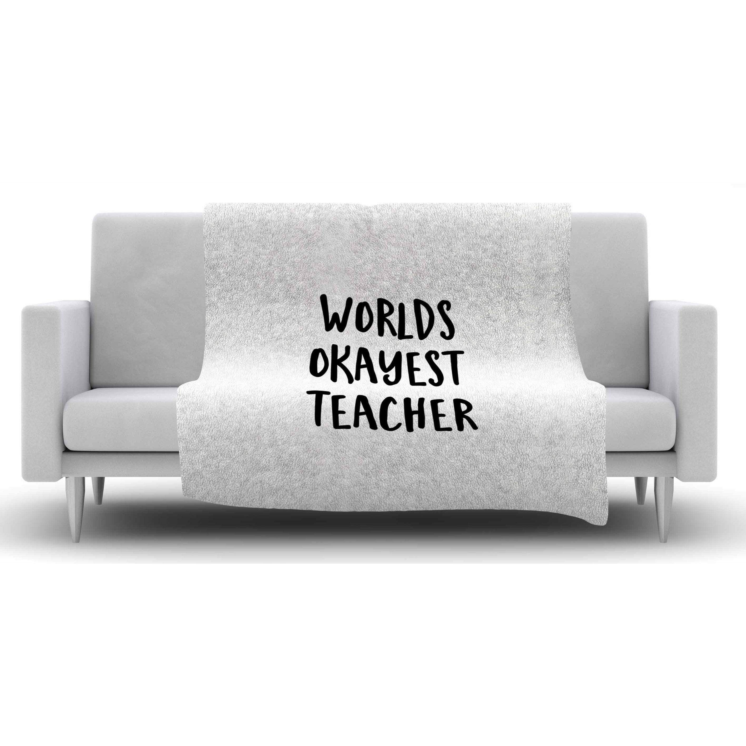 KESS InHouse Worlds Okayest Teacher Fleece Throw Blanket Wayfair