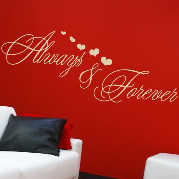 Style And Apply Always And Forever Love Wall Decal Wayfair 